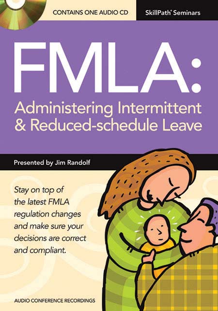 fmla-administering-intermittent-reduced-schedule-leave-national